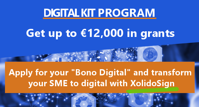 Programa KIT DIGITAL. Solicita tu “Bono Digital” y transforma tu pyme a digital con XolidoSign