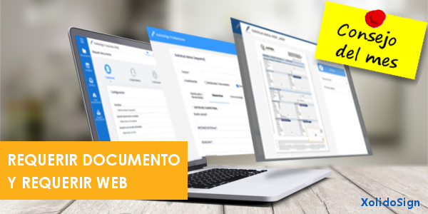 Consejo del mes: Utiliza Requerir documento y requerir web y olvídate del papel