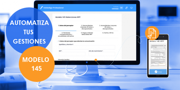 Modelo 145 - Automatiza y digitaliza su envío y recepción con XolidoSign