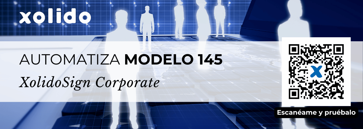 Automatiza Modelo 145. XolidoSign Corporate