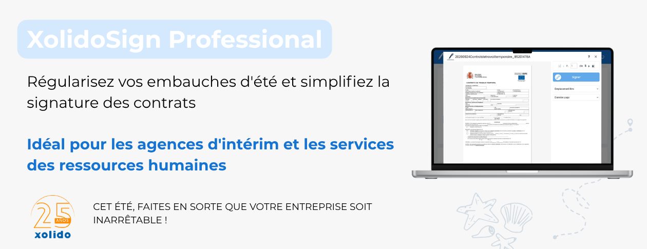 XolidoSign Professional. Régularisez vos embauches d'été et simplifiez la signature des contrats.