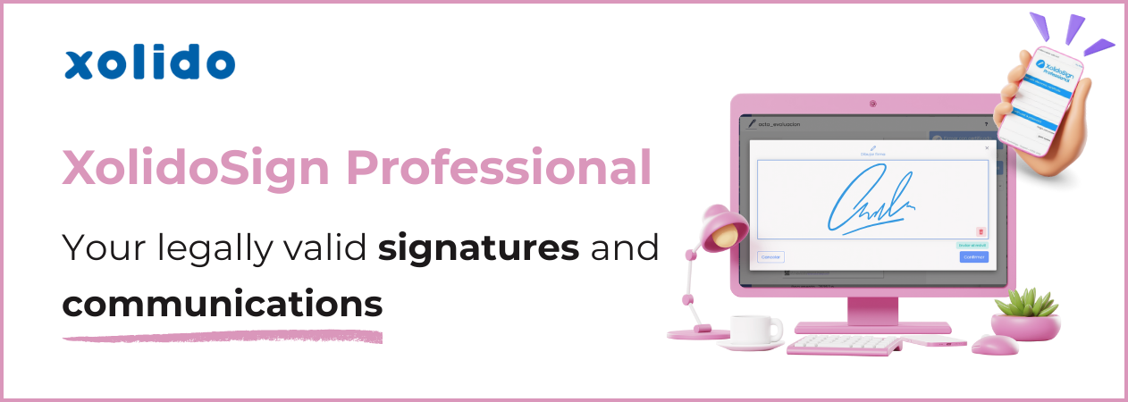 XolidoSign Professional. Your legally valid signatures and communications.