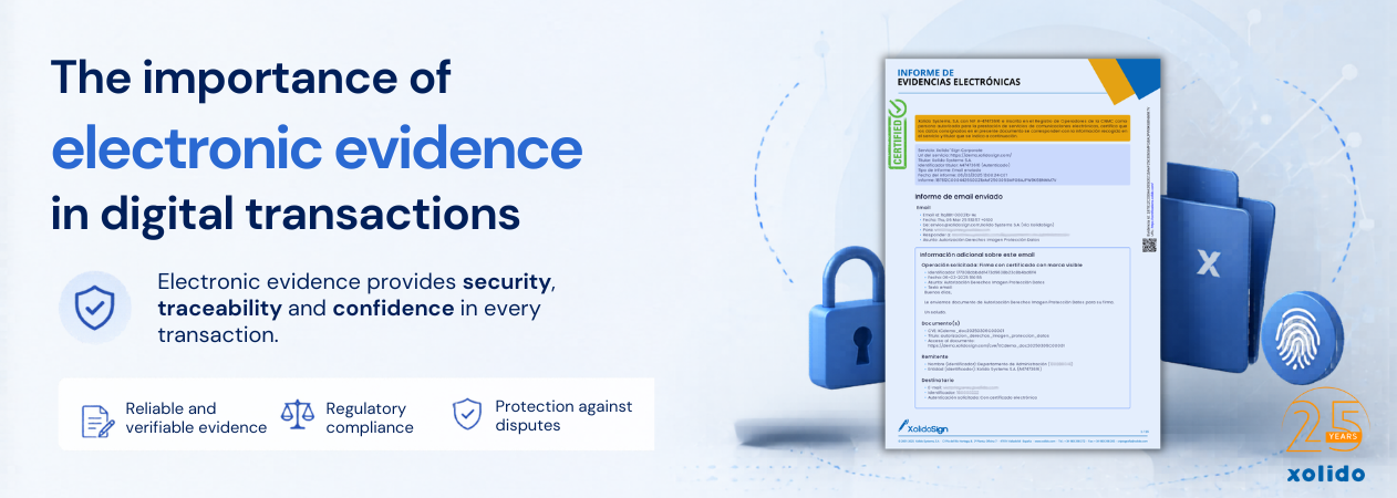 The importance of electronic evidence in digital transactions. Xolido