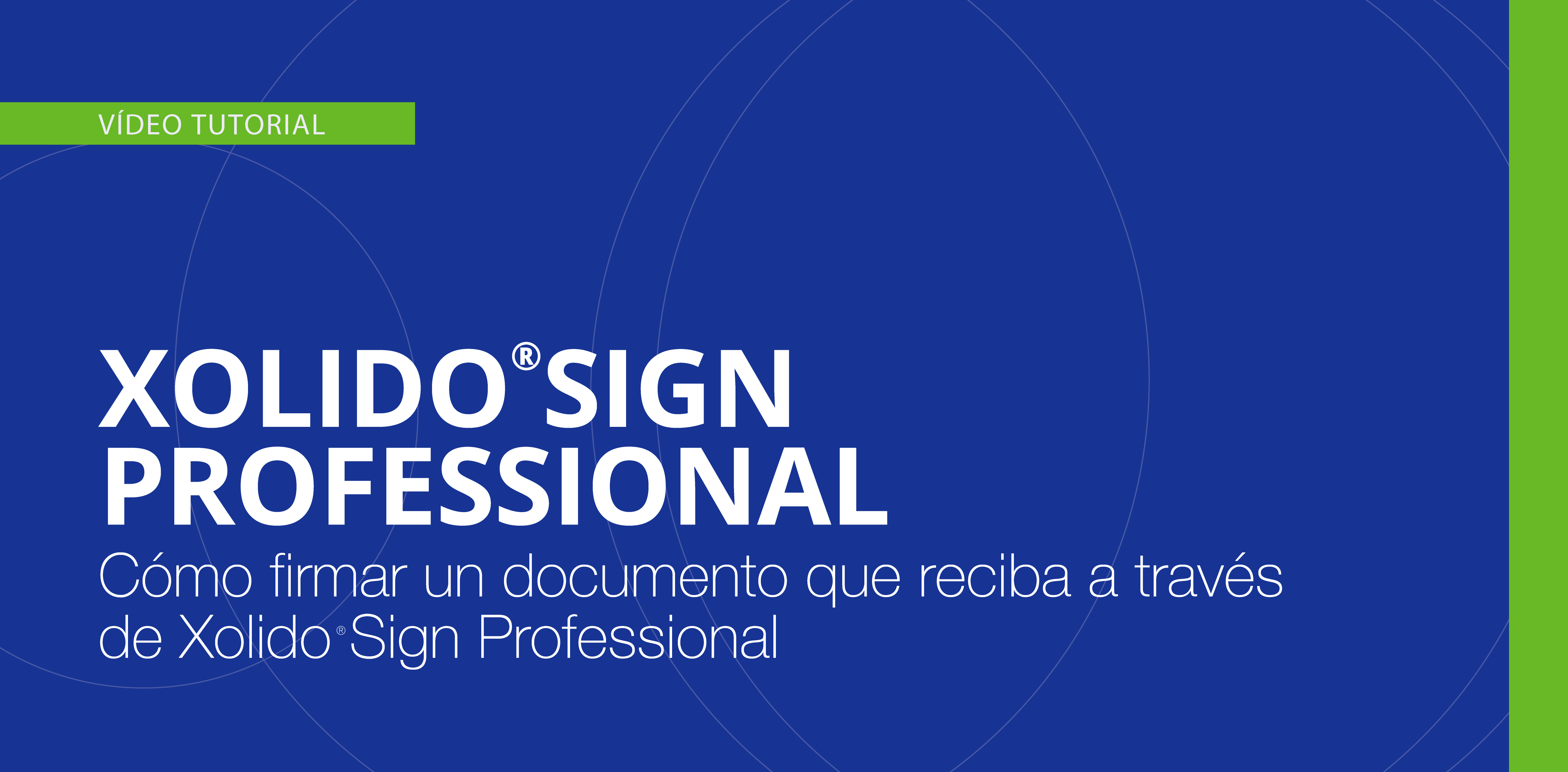 Cómo firmar un documento que reciba a través de XolidoSign Professional
