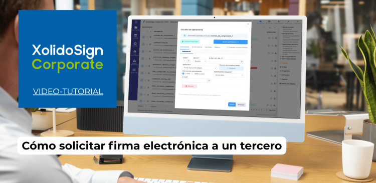 Cómo solicitar firma electrónica a un tercero