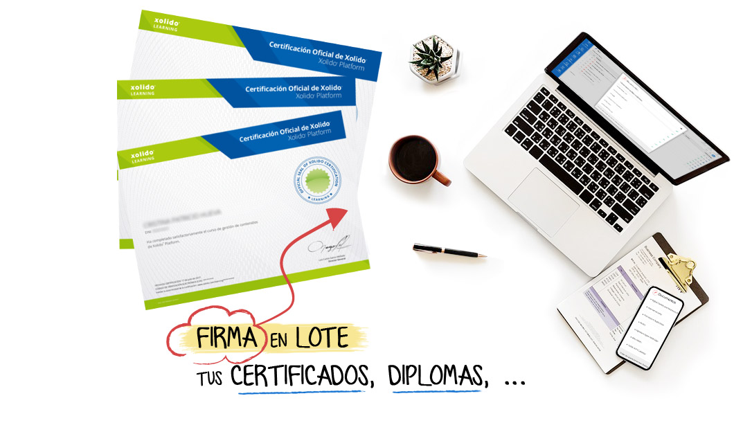 Firma en lote tus certificados, diplomas, ...